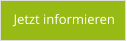 Jetzt informieren